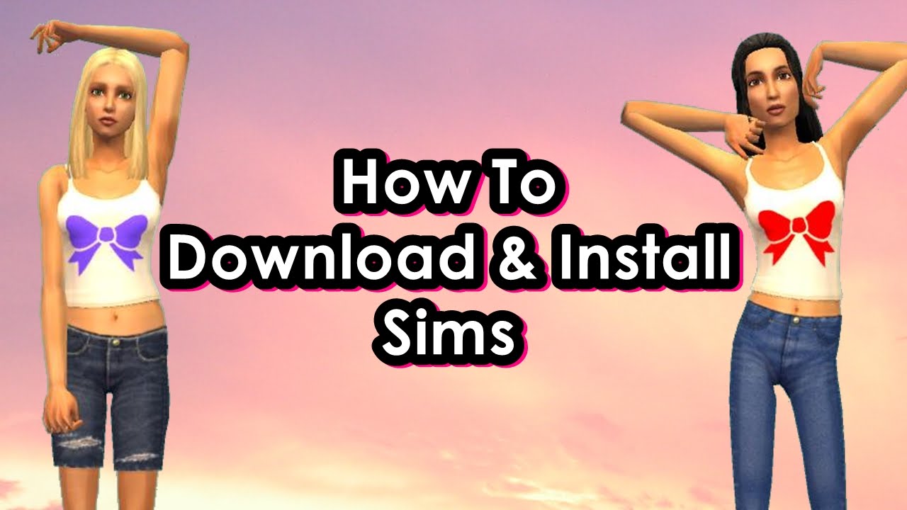 sims 3 download and install